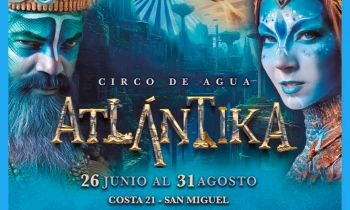 CIRCO DE AGUA ATLANTIKA 2025: del 26 de Junio hasta el 31 de Agosto en la Explanada Costa 21 - San Miguel