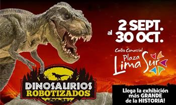 Entrada Dinosaurios Robotizados en CC Plaza Lima Sur