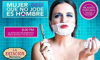 Show Presencial “Mujer que No Jode es Hombre” En la Estacion de Barranco