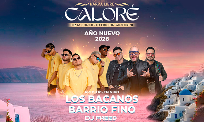 Fiesta Concierto Edición Santorini Año Nuevo 2026. &quot;BARRA LIBE CALORÉ&quot;