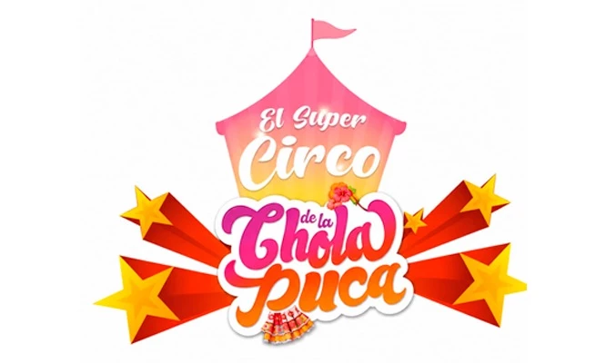 Ingreso a espectáculo del Super Circo de La Chola Puca en Puente Piedra del 16 de Julio al 16 de Agosto.