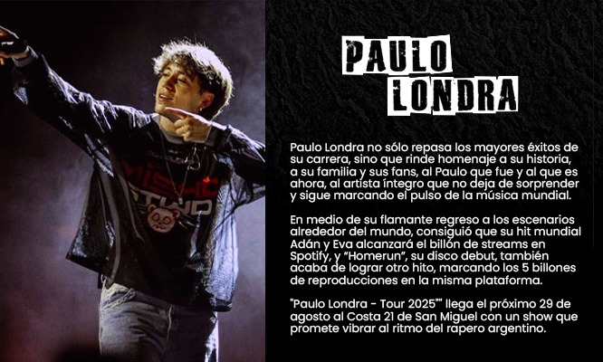 CONCIERTO DE PAULO LONDRA, TOUR 2025, 29 de agosto, COSTA 21