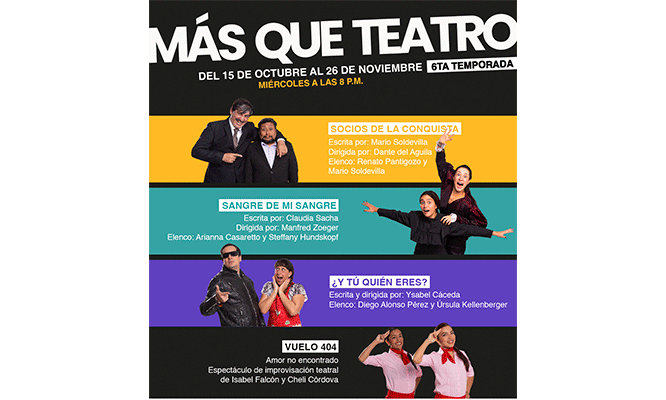 MAS QUE TEATRO: Obra Teatral 15, 22 y 29 de OCTUBRE, 5, 12, 19 y 26 de NOVIEMBRE MAS QUE TEATRO: Obra Teatral 15, 22 y 29 de OCTUBRE, 5, 12, 19 y 26 de NOVIEMBRE