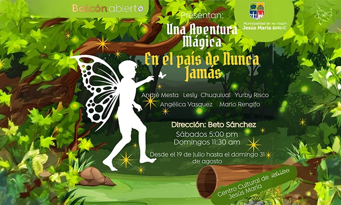 UNA AVENTURA MÁGICA EN EL PAÍS DE NUNCA JAMÁS: desde Julio y Agosto en el Centro Cultural-Jesús Maria