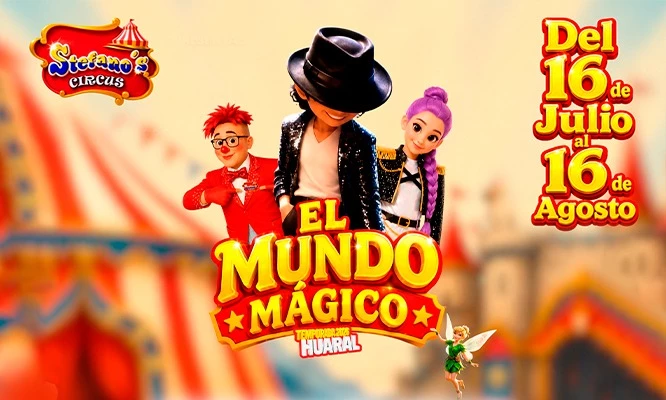 Entrada al espectáculo El Mundo Mágico de Stefano´s Circus en zona a elección. Huaral