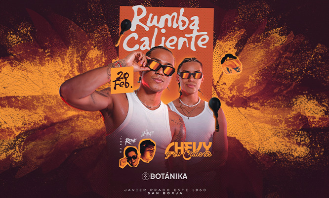 RUMBA CALIENTE en SAN BORJA - BOTANIKA.