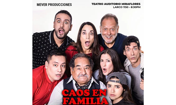 CAOS EN FAMILIA: Entrada Obra Teatral 25 de JUNIO, 2, 5, 10 y 12 de JULIO Teatro Auditorio Miraflores