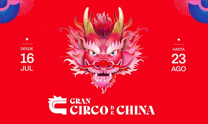Gran Circo de China 2026: El Ultimo Dragon  desde 01 de Agosto al 09 de Agosto  - Gran Teatro Nacional