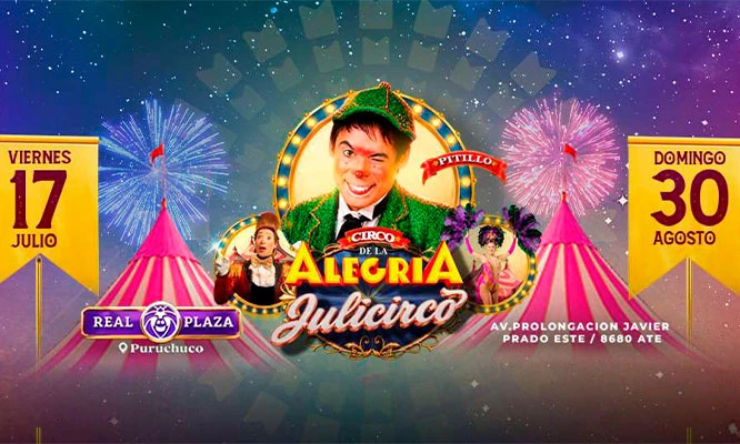CIRCO DE LA ALEGRIA  DE PITILLO 2026: Real Plaza Puruchuco-Ate