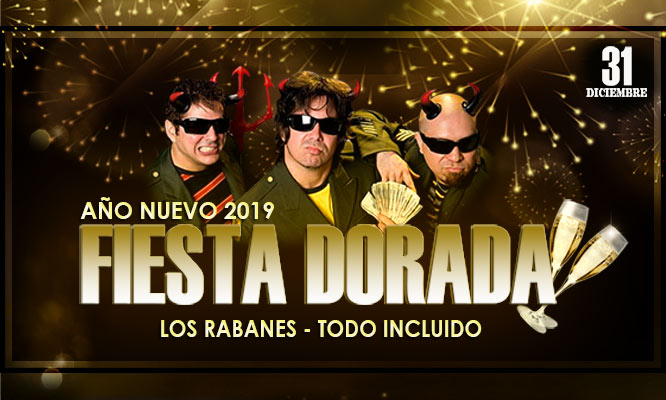 ¡TODO INCLUIDO!Fiesta Dorada con Los Rabanes - Elige Zona