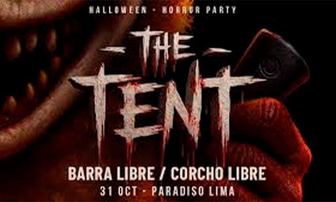 Halloween THE TENT Horror Party con DALEX - BARRA LIBRE - Paradiso Lima Halloween THE TENT Horror Party con DALEX - BARRA LIBRE - Paradiso Lima