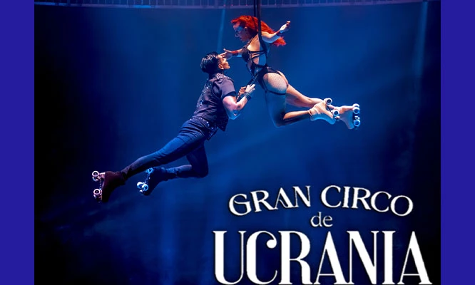 GRAN CIRCO DE UCRANIA 2026: del 10 de Julio al 31 de AGOSTO en el Jockey Club