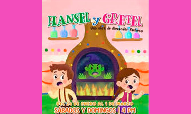 HANSEL &amp; GRETEL: Obra teatral  14, 15, 21, 22, 28 de Febrero  y 01 Marzo