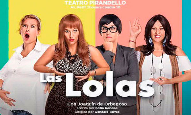 2x1 entradas a LAS LOLAS en el Teatro Luiggi Pirandello