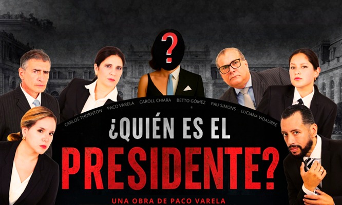 Entradas  para obra teatral "¿QUIÉN ES EL PRESIDENTE?"  en C.C.  CAFAE - SAN ISIDRO. 7,14,21 y 28 de Feb