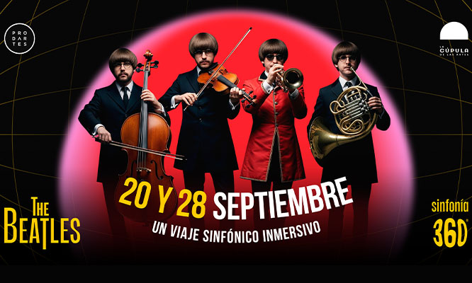 THE BEATLES SINFONICA 360: Concierto Sinfónico el 28 de SETIEMBRE  - La Cúpula de las Artes - Jockey Club